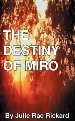 The Destiny of Miro