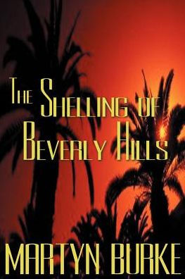 The Shelling of Beverly Hills