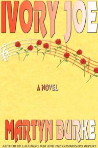 Title: Ivory Joe, Author: Martyn Burke