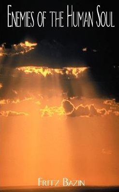 Enemies of the Human Soul