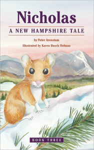 Title: Nicholas: A New Hampshire Tale, Author: Peter Arenstam