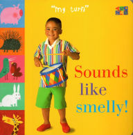 Title: Sounds Like Smelly!, Author: Ivan Bulloch