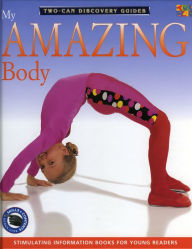 Title: My Amazing Body, Author: Cooper Square Publishing Llc