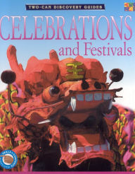 Title: Celebrations and Festivals, Author: Two-Can Editors