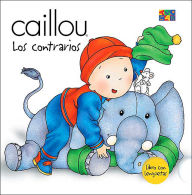 Title: Caillou (Caillou Series): Los Contrarios, Author: Fabian Savary