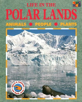 Life in the Polar Lands
