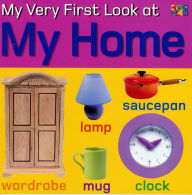 Title: My Very First Look at My Home, Author: Christiane Gunzi