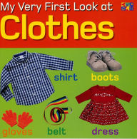 Title: My Very First Look at Clothes, Author: Christiane Gunzi