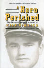 A Hero Perished: The Diary and Selected Letters of Nile Kinnick