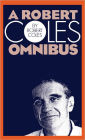 A Robert Coles Omnibus