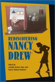Title: Rediscovering Nancy Drew, Author: Carolyn Stewart Dyer