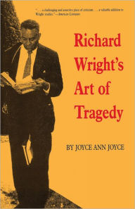 Title: Richard Wright'S Art Of Tragedy, Author: Joyce Ann Joyce