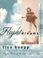 Flight Dreams: A Life in the Midwestern Landscape