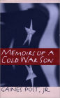 Memoirs Of A Cold War Son