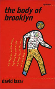Title: The Body of Brooklyn, Author: David Lazar