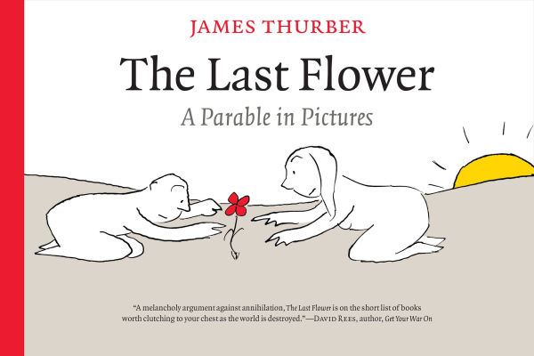 The Last Flower: A Parable in Pictures
