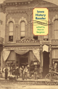 Title: Iowa History Reader / Edition 1, Author: Marvin Bergman
