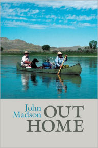Title: Out Home, Author: John Madson