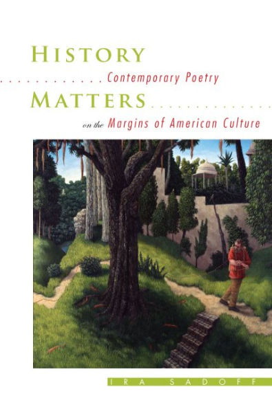 History Matters: Contemporary Poetry on the Margins of American Culture