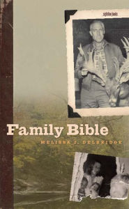 Title: Family Bible, Author: Melissa J. Delbridge