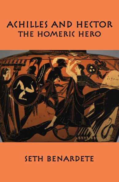 Achilles and Hector: Homeric Hero