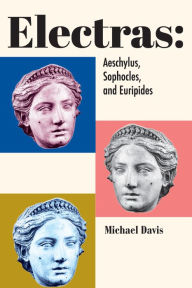 Ebook portugues gratis download Electras: Aeschylus, Sophocles, and Euripides English version 