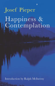 Title: Happiness and Contemplation, Author: Josef Pieper