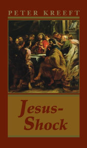 Title: Jesus-Shock, Author: Peter Kreeft
