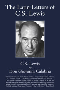 Title: Latin Letters of C.S. Lewis, Author: C. S. Lewis