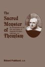 Sacred Monster Of Thomism: Life & Legacy Reginald Garrigou-Lagrange