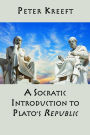 A Socratic Introduction to Plato's Republic