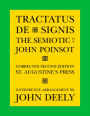 Tractatus de Signis: The Semiotic of John Poinsot