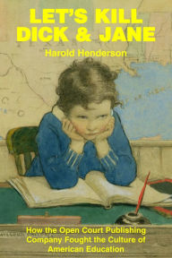 Title: Let's Kill Dick and Jane, Author: Harold Henderson