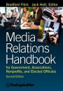 Alternative view 2 of Media Relations Handbook for Government, Associations, Nonprofits, and Elected Officials, 2e