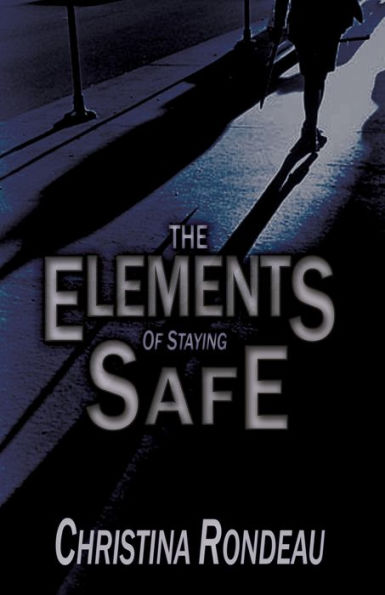 The Elements of Staying Safe