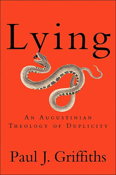 Lying: An Augustinian Theology of Duplicity