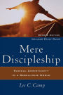 Mere Discipleship: Radical Christianity in a Rebellious World / Edition 2