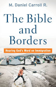 Audio book free downloads ipod The Bible and Borders: Hearing God's Word on Immigration 9781587434457