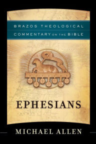 Title: Ephesians, Author: Michael Allen