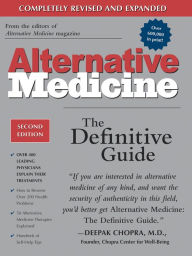 Title: Alternative Medicine, Second Edition: The Definitive Guide, Author: Larry Trivieri