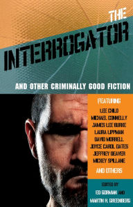 Title: The Interrogator and Other Criminally Good Fiction, Author: Ed Gorman