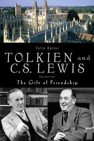 Title: Tolkien and C. S. Lewis: The Gift of Friendship, Author: Colin Duriez