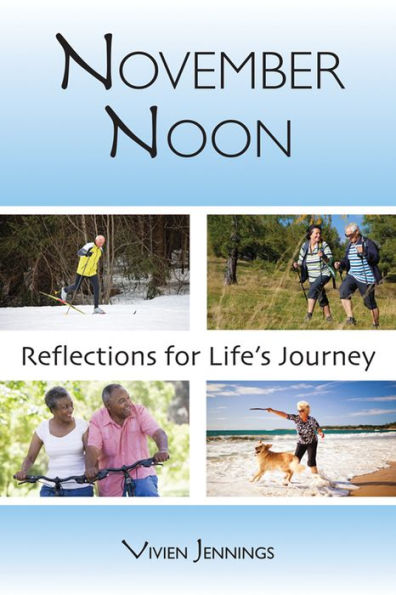 November Noon: Reflections for Life's Journey