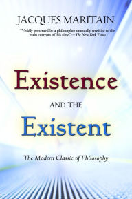 Title: Existence and the Existent, Author: Jacques Maritain