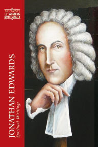 Title: Jonathan Edwards: Spiritual Writings, Author: Kyle C. Strobel