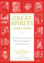 Great Spirits 1000-2000: The Fifty-two Christians Who Most Influenced Their Millennium