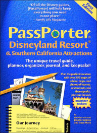Title: PassPorter Disneyland Resort and Southern California Attractions Deluxe: The Unique Travel Guide, Planner, Organizer, Journal, and Keepsake!, Author: Jennifer Marx