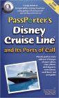 PassPorter's Disney Cruise Line and Its Ports of Call