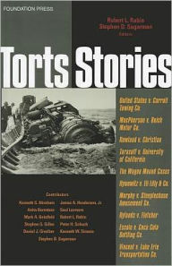 Title: Torts Stories / Edition 1, Author: Robert Rabin