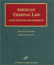 Title: American Criminal Law / Edition 1, Author: Markus D. Dubber
